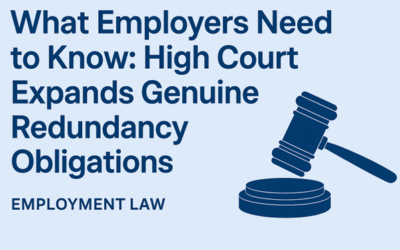 High Court Expands Employer’s Genuine Redundancy Obligations